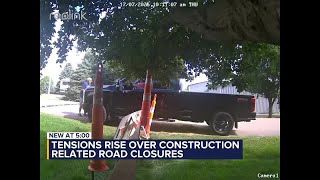 Tensions rise over construction-related road closures near private neighborhood