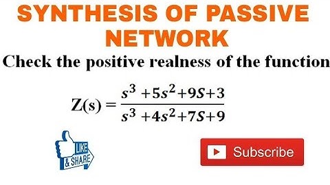 9. Numerical Problem on Positive Real Function || Testing of Positive Realness||