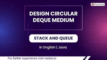 Design Circular Deque Medium  Module  Stack And Queue  In English  Java  Video 27