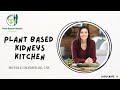 Plantbased kidneys kitchen your ultimate resource for renal diet recipes  nutrition information