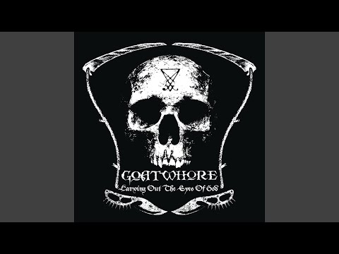 Goatwhore — This Passing Into The Power Of Demons