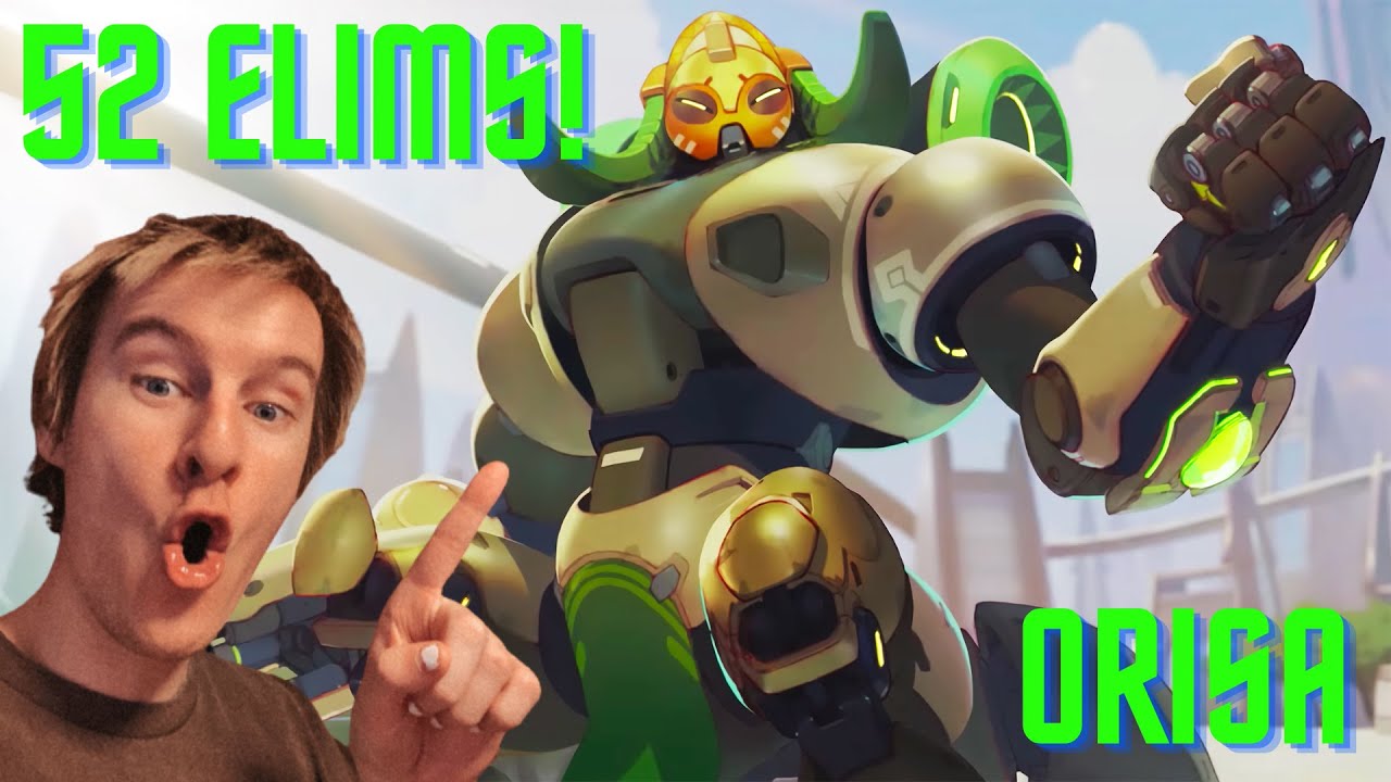 OVERWATCH 2! 52 ELIMS! ORISA RANKED GAMEPLAY!