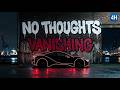 Night Drive Music 4H | No Thoughts | VANISHING