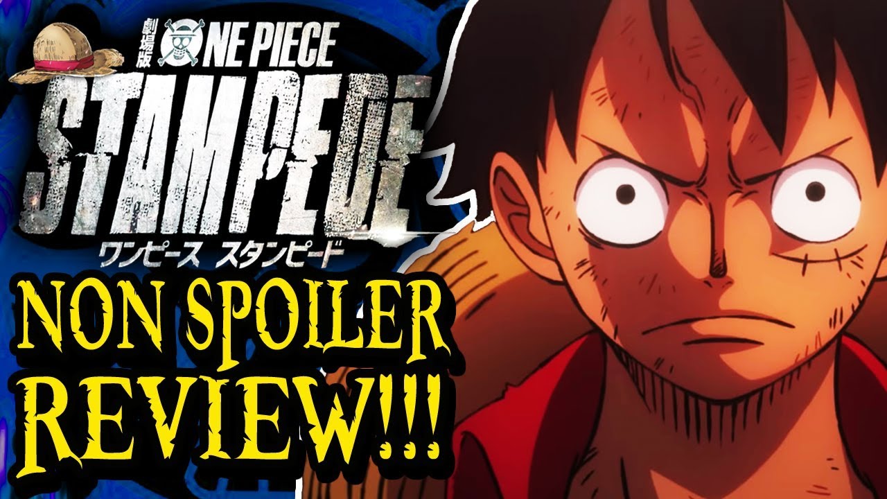 One Piece Stampede Review Non Spoiler Youtube