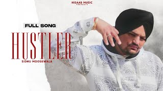 Sidhu Moose Wala - Hustler Full Song Latest New Punjabi Song 2024