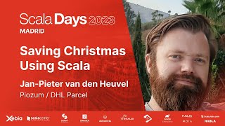 JanPieter van den Heuvel  Saving Christmas Using Scala