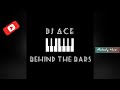 Dj Ace - Behind the bars