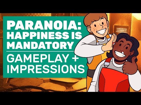 Paranoia: Happiness Is Mandatory Gameplay | Complete Mission Walkthrough And Impressions