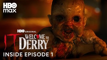 IT: Welcome to Derry | Inside Episode 1 | HBO Max