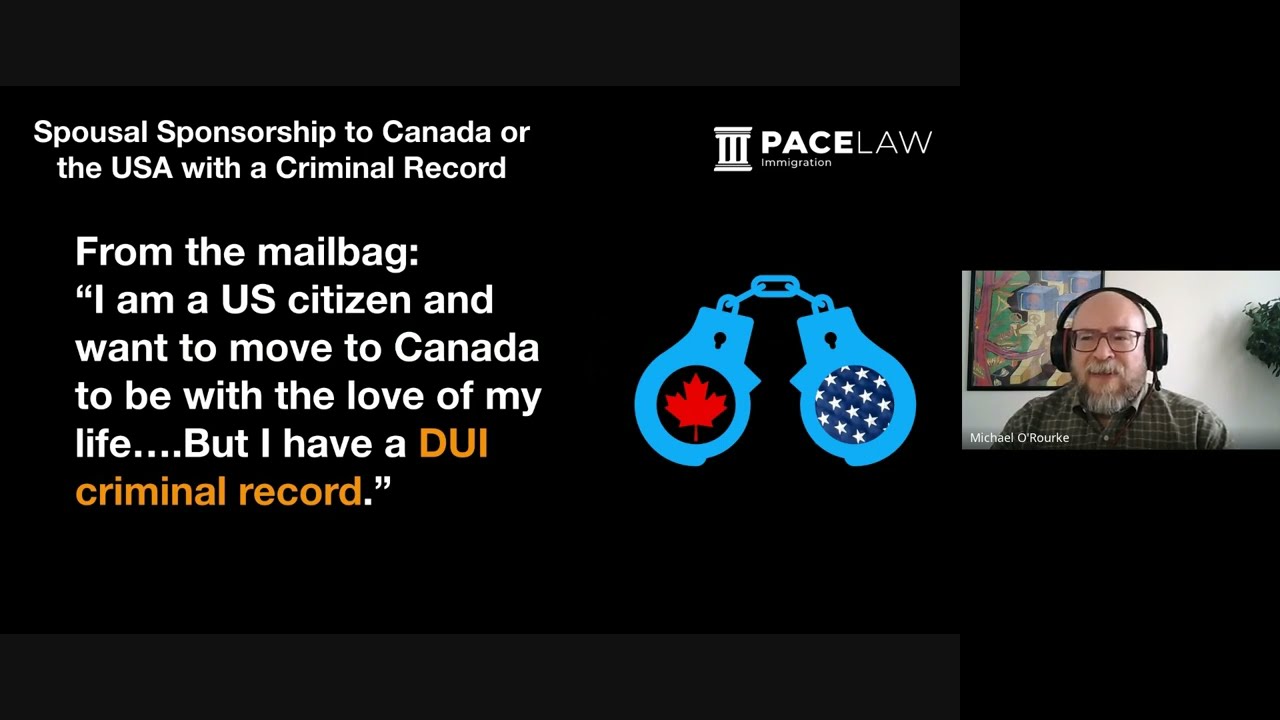 Spousal Sponsorship to Canada or the US with a Criminal Record