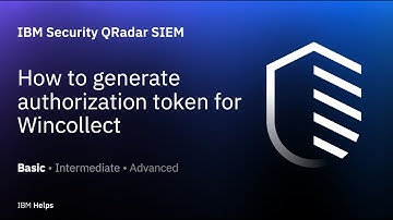 QRadar: How to generate authorization token for Wincollect
