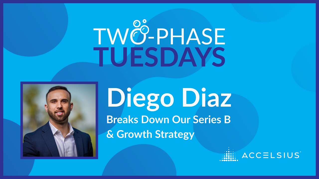Diego Diaz Breaks Down Our Series B & Growth Strategy (Two-Phase Tuesdays Ep. 4)