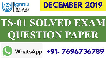 TS-01 SOLVED (DECEMBER 2019) QUESTION PAPER WITH ANSWERS (Fully Solved)