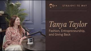 Episode 28: Tanya Taylor on Fashion, Entrepreneurship, and Giving Back