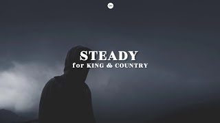 for KING & COUNTRY - Steady | Tradução