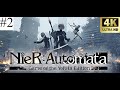 NIER AUTOMATA - Gameplay No Commentary Walkthrough [Part 2]