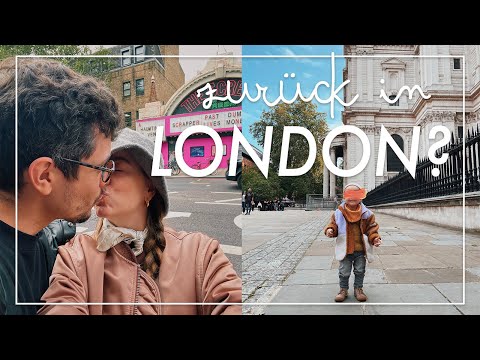 Back to London? Our home & old favorite spots | #LONDONVLOG