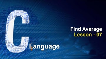 C Programming Language - Find Average in Hindi #07