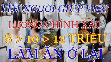 Tìm Người Giúp Việc, Tìm Việc Làm, Tìm Việc Làm Chính Chủ | Giúp Việc Nhà Bảo Việt #34