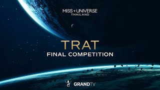 MISS UNIVERSE TRAT 2025 | FINAL COMPETITION