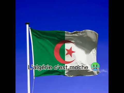 L'algérie c'est moche