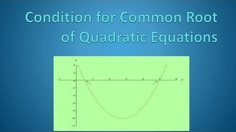 Condition for common roots of quadratic equation