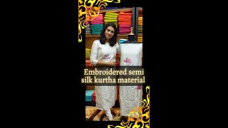 Embroidered Semi Silk Kurtha Material
