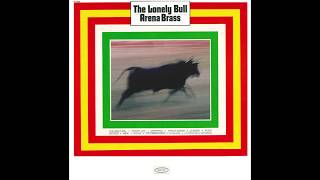 Arena Brass – “The Lonely Bull” (Epic) 1962