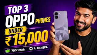 Top 3 OPPO smartphones under 15,000 in 2026