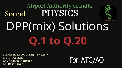 ATC-Physics || sound dpp(mix) || Q.1 to Q.20 || #ATC #AO #PHYSICSSHALA
