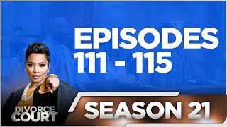 Episodes 111  115  Divorce Court  Season 21  LIVE