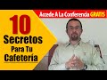 Curso Gratis: 10 Secretos Para Tu Cafeteria | Accede por tiempo limitado