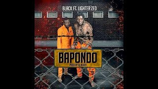 BLACK Feat LIGHTER ZED BA PONDO  Music