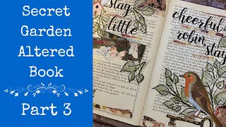 Altered Vintage Book | The Secret Garden | Part 3 | Junk Journal