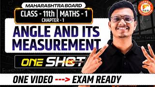 Angle and Its Measurement Class 11 One Shot | Maths 1 Chapter 1 MH Board 2027 | By Pravin Sir