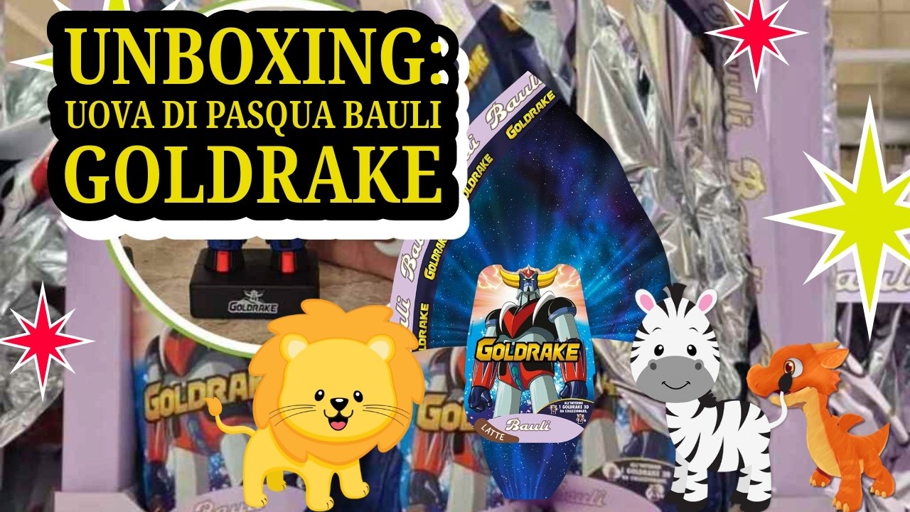 UNBOXING: UOVO DI PASQUA BAULI GOLDRAKE