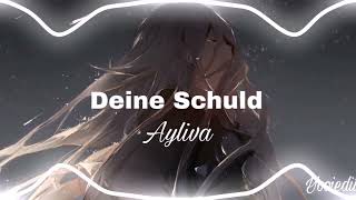 Ayliva - Deine Schuld (sped up + Pitched)