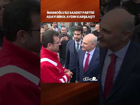 İmamoğlu ve Saadet Partisi’nin İstanbul adayı Birol Aydın Gaziosmanpaşa’da karşılaştı #shorts