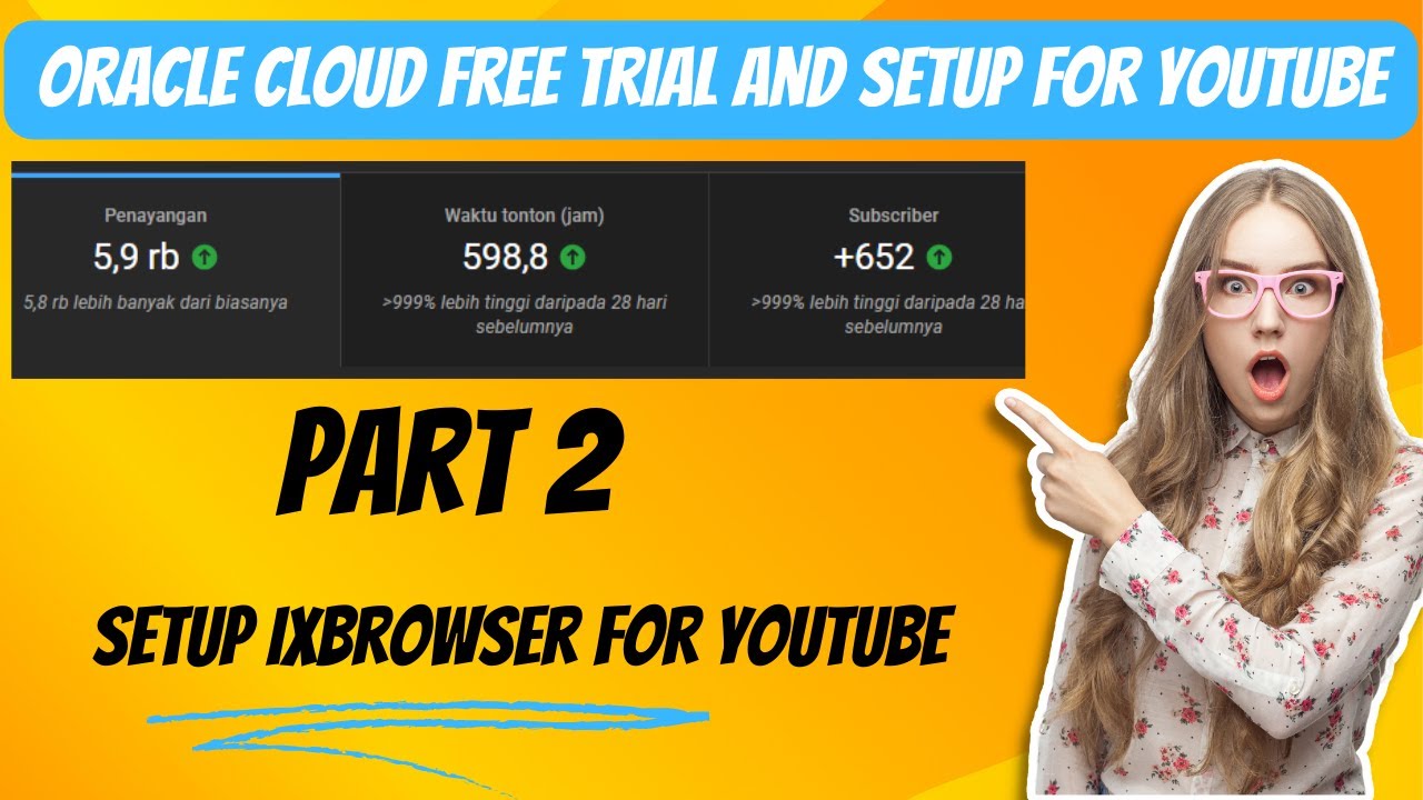 Oracle Cloud Free Trial RDP Setup | Free VPS Lifetime | IXBrowser Setup ...