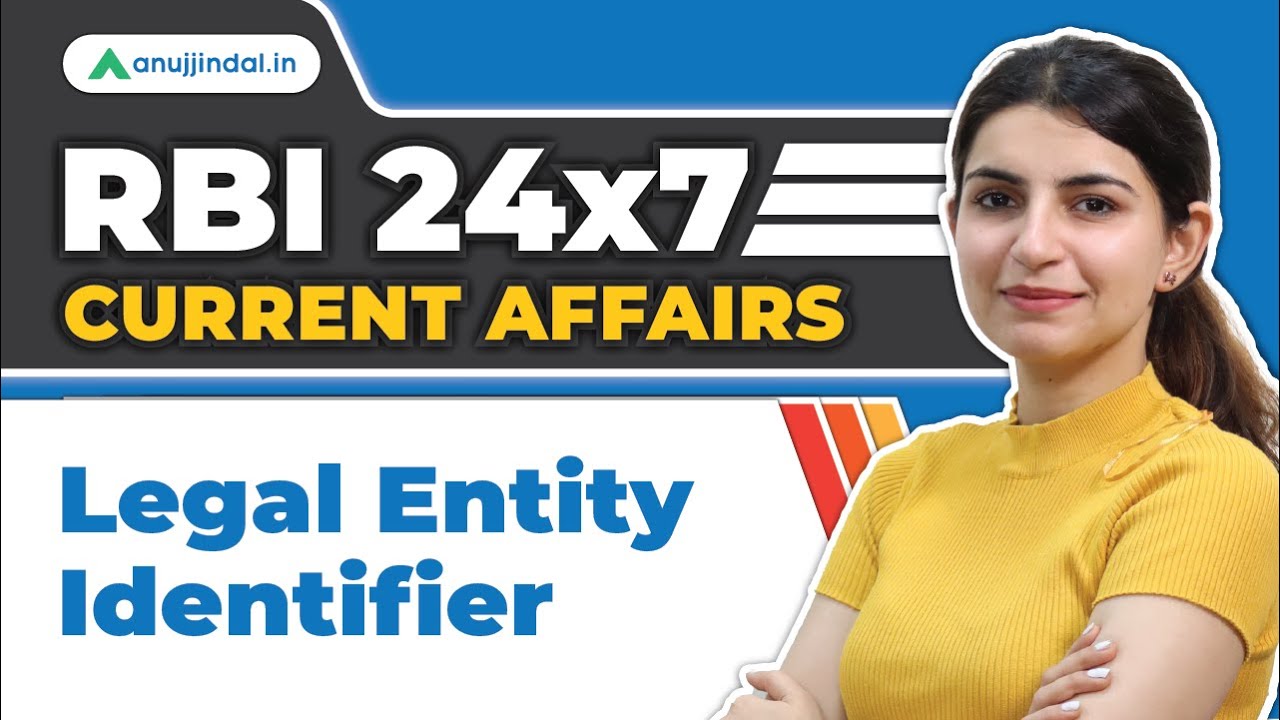 RBI Grade B RBI 24 7 Current Affairs Legal Entity Identifier May 