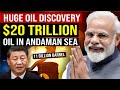 India on Brink of Major Crude Oil Discovery in Andaman Sea : Game Changer for Indian Economy | ONGC