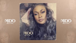 MDO - Eu & Tu (Prod by Alma beats ) Lyric Video