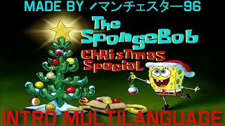 Spongebob Christmas Who? Intro - Multilanguage in 51 languages (FIXED) (CHRISTMAS 2022 2/2)