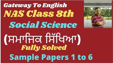 #Gateway To English 8TH NAS SOCIAL SCIENCE BOOKLET ANSWER KEY  Sample Papers 1 to 6 fully solved