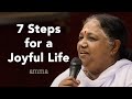 7 steps for a joyful life  ammas birt.ay message  sri mata amritanandamayi devi