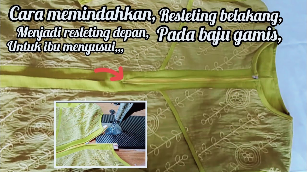 Tips dan cara merubah resleting belakang menjadi resleting depan,pada baju gamis
