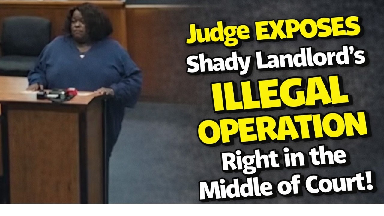 Judge EXPOSES Shady Landlord's Illegal Operation Right in the Middle of Court!