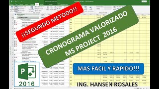 CRONOGRAMA VALORIZADO EN MS PROJECT 2016   METODO MAS FACIL Y RAPIDO !!!!