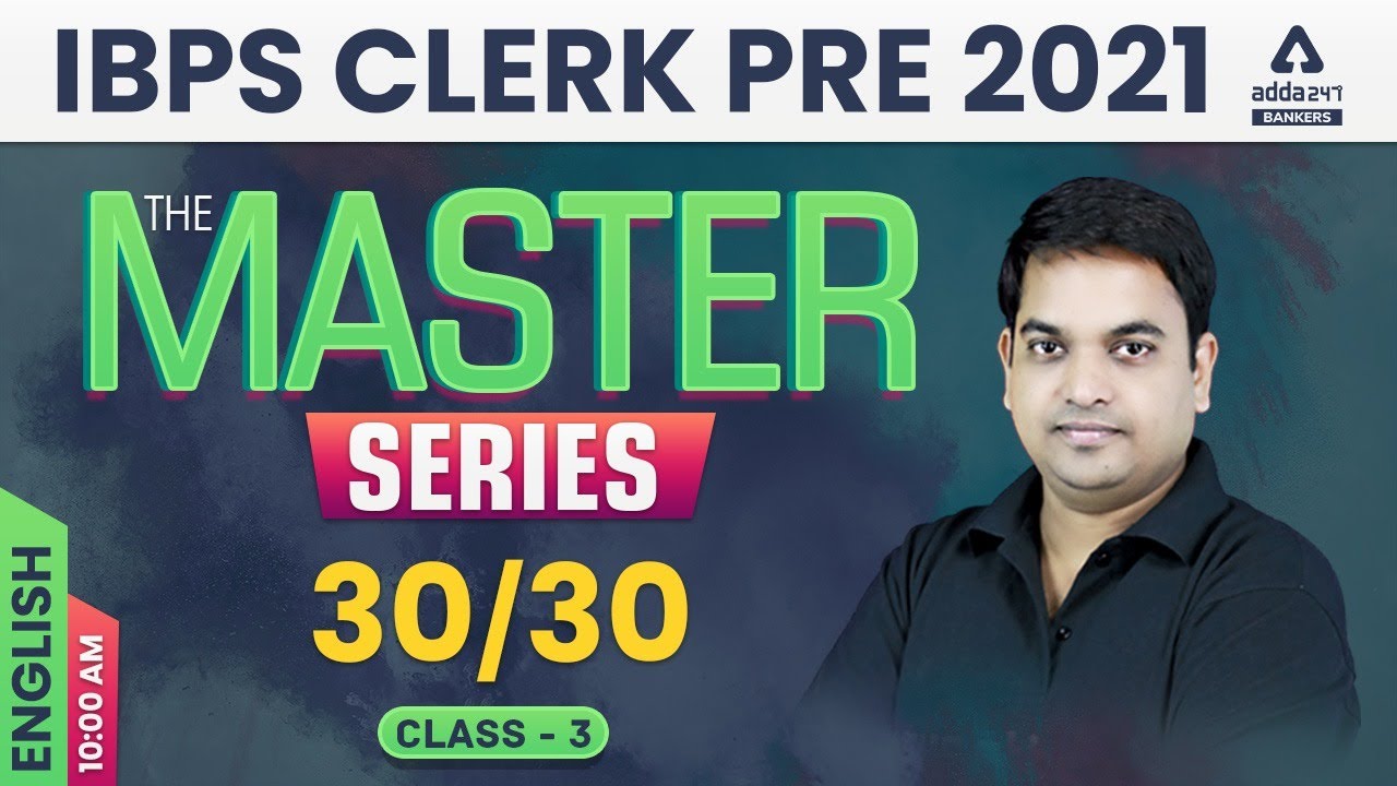 IBPS Clerk Preparation 2021 | IBPS Clerk English Class 3 | 