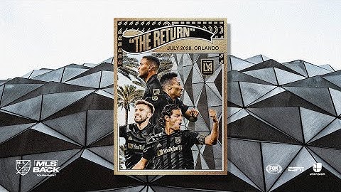 The Return | MLS Is Back On July 8
